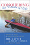 Conquering the Rapids of Life (Making the Most of Midlife Opportunities) by Ruth K. Westheimer, Pierre A. Lehu, 9781589790124