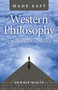 Western Philosophy Made Easy (A Personal Search For Meaning) by Dennis Waite, 9781785357787