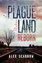 Plague Land: Reborn by Alex Scarrow, 9781492660231