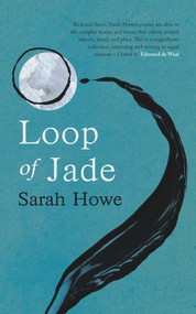 Loop of Jade by Sarah Howe, 9780701188696