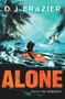 Alone by D J Brazier, 9781783444038