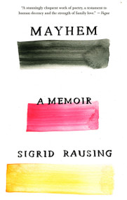 Mayhem by Sigrid Rausing, 9781101972618