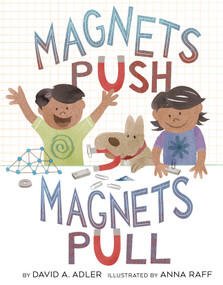 Magnets Push, Magnets Pull - 9780823440184 by David A. Adler, Anna Raff, 9780823440184