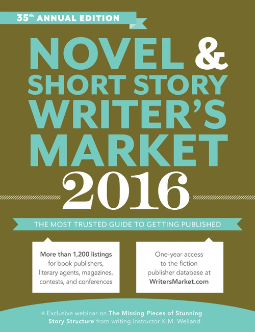 Novel & Short Story Writer's Market 2016 (The Most Trusted Guide to Getting Published) by Rachel Randall, 9781599639383