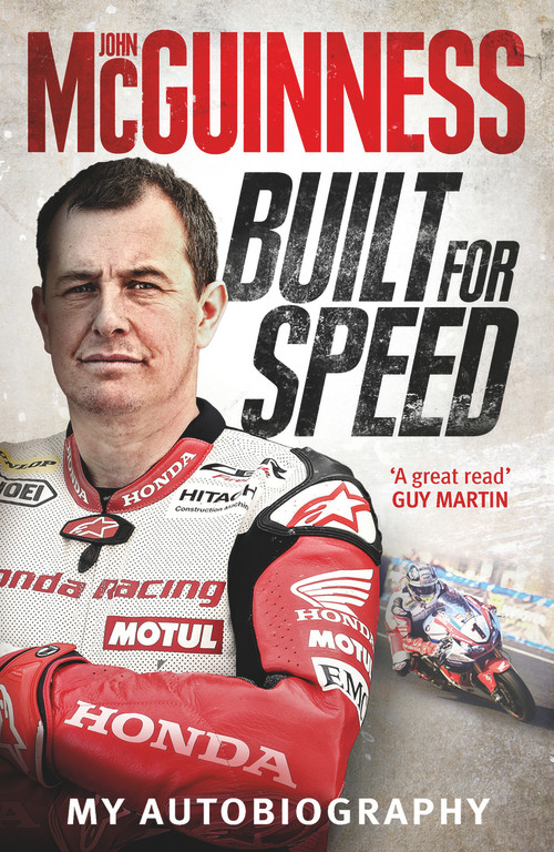 Built for Speed (My Autobiography) by John McGuinness, 9781785034817