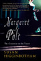 Margaret Pole (The Countess in the Tower) - 9781445635941 by Susan Higginbotham, 9781445635941