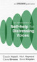 An Introduction to Self-help for Distressing Voices by Cassie Hazell, Mark Hayward, Clara Strauss, David Kingdon, 9781472140340