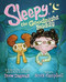 Sleepy, the Goodnight Buddy by Drew Daywalt, Scott Campbell, Scott Campbell, 9781484789698