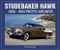 Studebaker Hawk (1956-1964 Photo Archive) by Ed Reynolds, 9781583883150