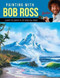 Painting with Bob Ross (Learn to paint in oil step by step!) by Bob Ross Inc, 9781633226524
