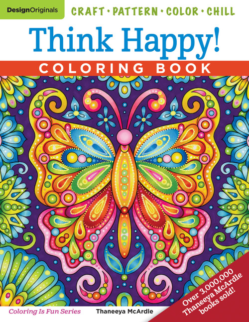 Think Happy! Coloring Book (Craft, Pattern, Color, Chill) by Thaneeya McArdle, 9781497204119