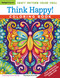 Think Happy! Coloring Book (Craft, Pattern, Color, Chill) by Thaneeya McArdle, 9781497204119