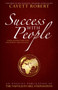 Success with People (Your Action Plan for Prosperity and Success) by Cavett Robert, Don M. Green, 9780768408409