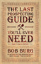 The Last Prospecting Guide You'll Ever Need (Direct Sales Edition) by Bob Burg, 9781937879129