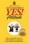 Jeffrey Gitomer's Little Gold Book of YES! Attitude: New Edition, Updated & Revised by Jeffrey Gitomer, 9780999255506