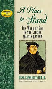 A Place to Stand - 9781581824209 by David J. Vaughan, Gene Edward Veith, 9781581824209