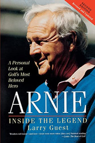 Arnie (Inside the Legend) by Larry Guest, 9781888952421