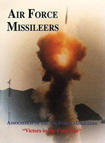 Association of the Air Force Missileers (Victors in the Cold War) - 9781563114557 by Turner Publishing, 9781563114557