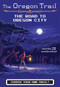The Road to Oregon City - 9781328549990 by Jesse Wiley, 9781328549990