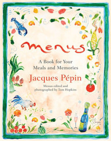Menus (A Book for Your Meals and Memories) by Jacques Pépin, 9781328497666