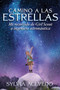 Camino a las estrellas (Path to the Stars Spanish edition) (mi recorrido de Girl Scout a ingeniera astronáutica) - 9781328809575 by Sylvia Acevedo, Isabel Mendoza, 9781328809575