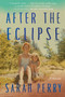 After the Eclipse by Sarah Perry, 9781328511911