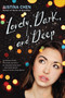 Lovely, Dark, and Deep by Justina Chen, 9781338134063