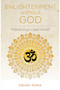 Enlightenment Without God by Swami Rama, 9780893890841