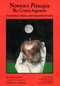 Newton's Principia, The Central Argument (Translation, Notes, Expanded Proofs) by Dana Densmore, William Donahue, 9781888009231