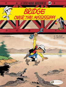 Bridge Over the Mississippi by Jean Léturgie, Xavier Fauche, Morris, 9781849183901