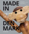 Made in Denmark (Design Since 1900) by Olaf Thormann and Sabine Epple for the GRASSI Museum of Applied Arts Leipzig, 9783897905252