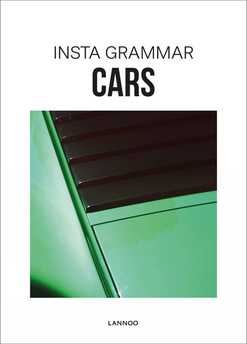 Insta Grammar: Cars by Irene Schampaert, 9789401449663