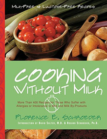Cooking Without Milk (Milk-Free and Lactose-Free Recipes) by Florence E. Schroeder, 9781630263041