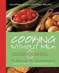 Cooking Without Milk (Milk-Free and Lactose-Free Recipes) - 9781581823097 by Florence E. Schroeder, 9781581823097