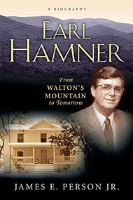 Earl Hamner (From Walton's Mountain to Tomorrow) - 9781620454091 by James E. Person, 9781620454091