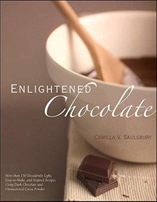 Enlightened Chocolate by Camilla V. Saulsbury, 9781581826074