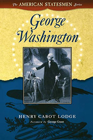 George Washington - 9781581824155 by Henry Cabot Lodge, 9781581824155