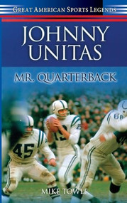 Johnny Unitas by Mike Towle, 9781581823615
