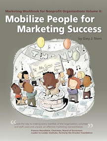 Mobilize People for Marketing Success (Volume II: Mobilize People for Marketing Success) by Gary J. Stern, Vincent Hyman, Rick Peterson, 9780940069107