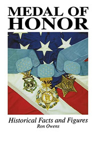 Medal of Honor (Historical Facts and Figures) - 9781681622408 by Ron Owens, 9781681622408