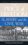 The Price of Freedom (Slavery and the Civil War, Volume 1-The Demise of Slavery) by Martin Harry Greenberg, 9781681620855