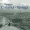 Remembering Colorado Springs by Sharon Swint, 9781683368205