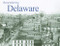 Remembering Delaware by Ellen Rendle, 9781596526815