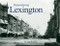 Remembering Lexington by W. Gay Reading, 9781596526044