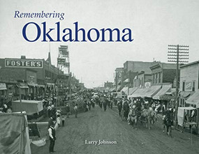 Remembering Oklahoma by Larry Johnson, 9781596527058
