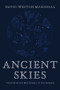 Ancient Skies (Constellation Mythology of the Greeks) by David Weston Marshall, 9781682682111