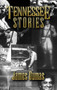 Tennessee Stories by James Dumas, 9781563113444