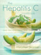 The Hepatitis C Cookbook (Easy and Delicious Recipes) by Heather Jeanne, Kev Krueger, Eugene Sommer, 9781581824186
