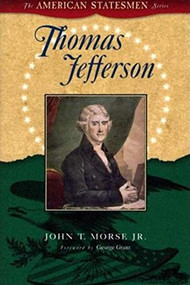 Thomas Jefferson - 9781581824094 by John Torrey Morse, George Grant, 9781581824094