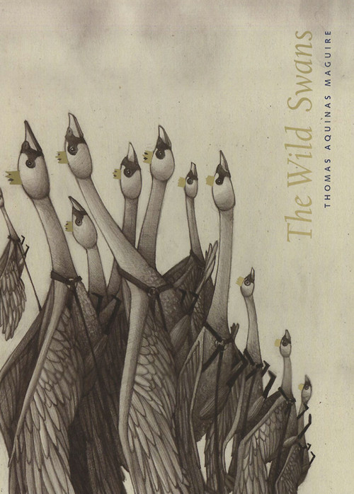 The Wild Swans - 9781897476369 by Hans  Christian  Andersen, Thomas  Aquinas Maguire, 9781897476369